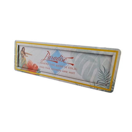 Pirantin Beer Sign Paradise Where Beer is Cold & Women are Hot – Decorative